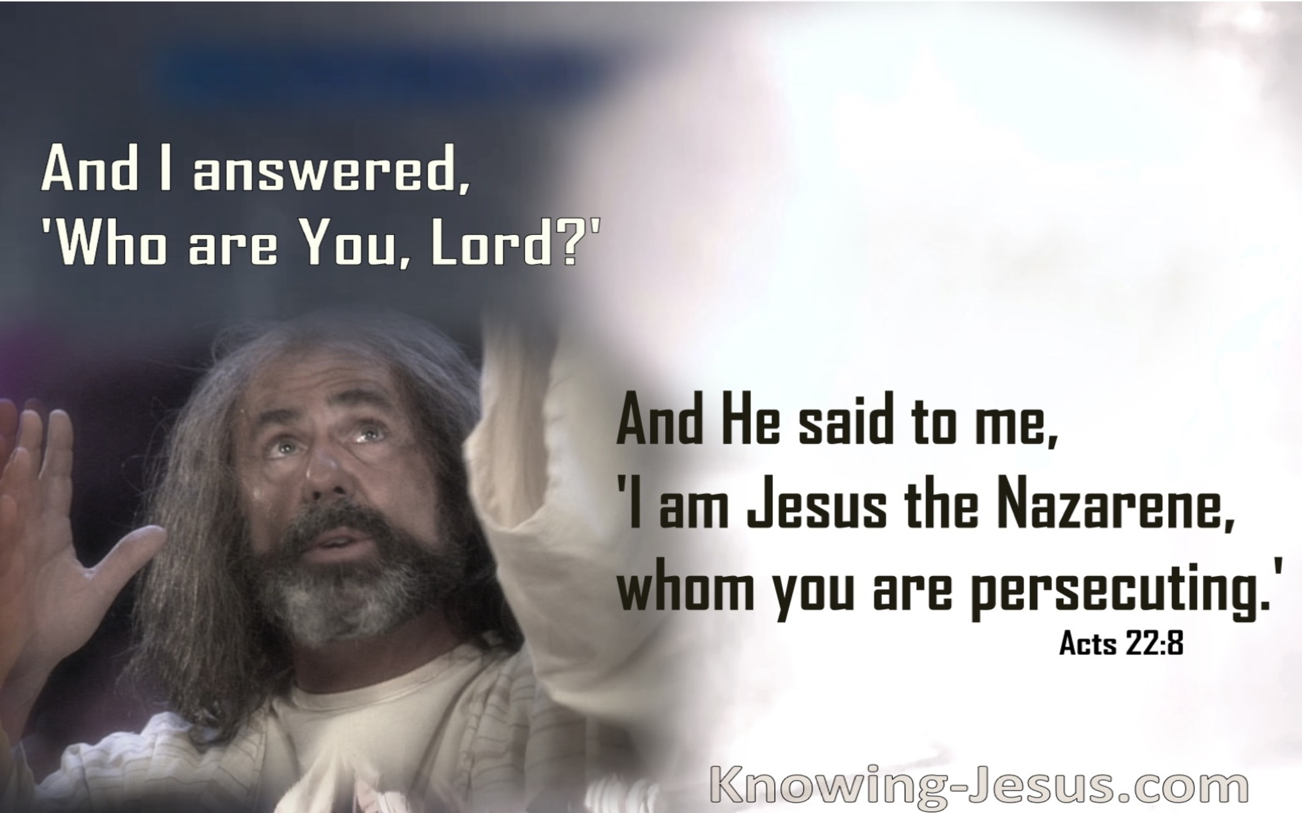 Acts 22:8 Jesus The Nazarene, Whom You Are Persecuting (cream)